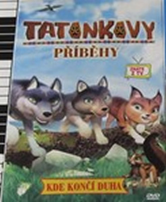 Tatonkovy příběhy - Kde končí duha