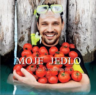 Moje jedlo (Martin Pyco Rausch, 2012)