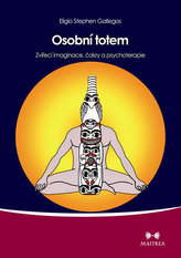 Osobní totem - Zvířecí imaginace, čakry a psychoterapie