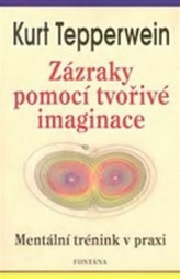Zázraky tvořivé imaginace