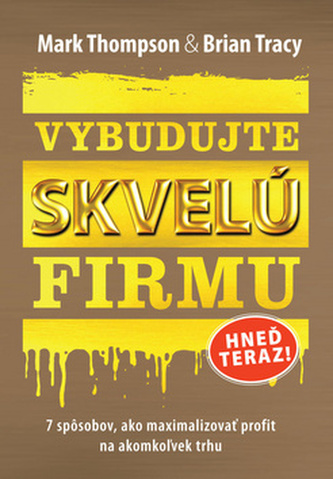 Vybudujte skvelú firmu Vybudujte skvelú firmu