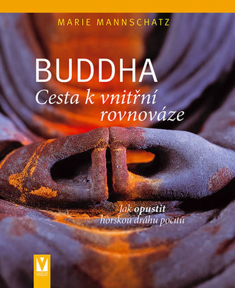 Buddha – Cesta k vnitřní rovnováze