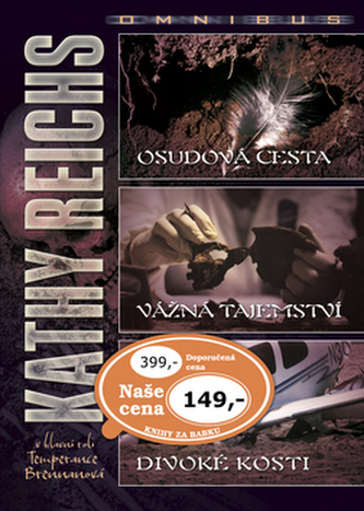 Omnibus Osudová cesta, Vážná tajemství, Divoké kosti