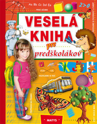 Veselá kniha pre predškolákov Veselá kniha pre predškolákov