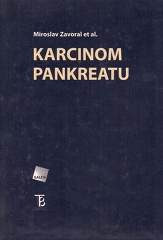 Karcinom pankreatu (Miroslav Zavoral, 2005)