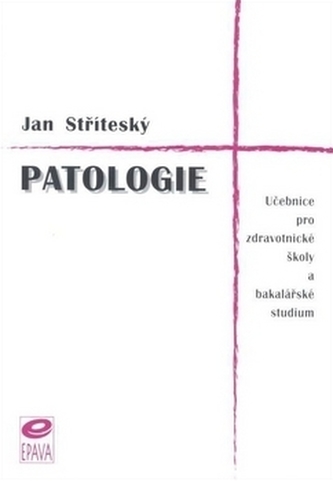 Patologie : učebnice pro zdravotnické školy a bakalářské studium - Náhled učebnice
