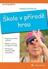 Škola v přírodě hrou