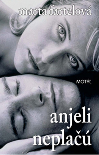 Anjeli neplačú  (2 vyd.)