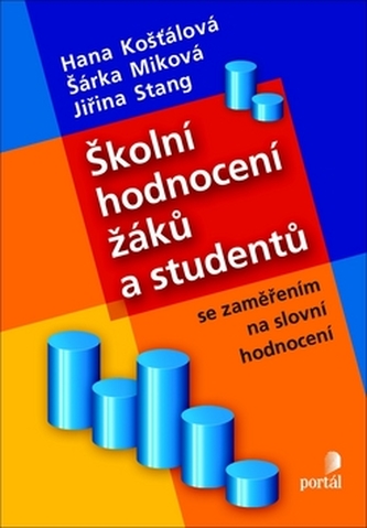 Školní hodnocení žáků a studentů se zaměřením na slovní hodnocení