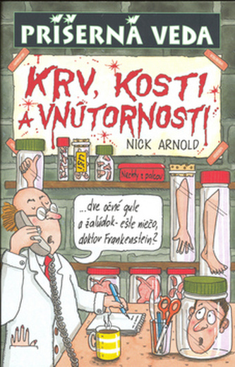 Krv, kosti a vnútornosti