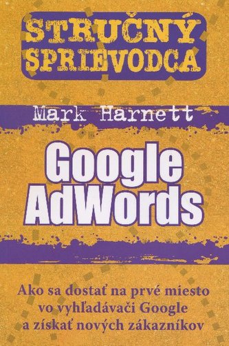 Stručný sprievodca Google AdWords