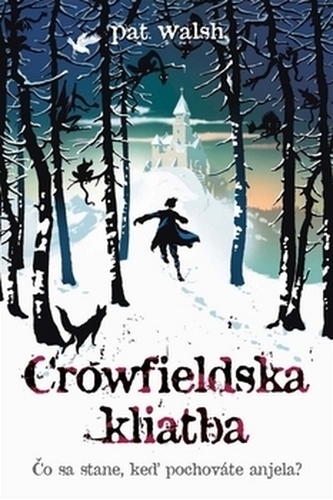 Crowfieldska kliatba (Patt Walsh, 2012)