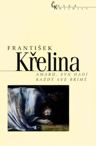 Amarú, syn hadí ; Každý své břímě (František Křelina, 2003)