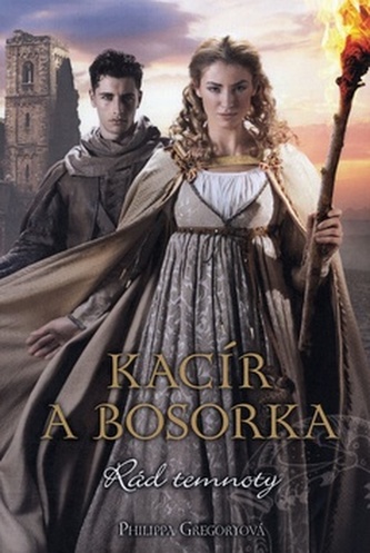 Kacír a bosorka : Kacír a bosorka - [1] (Philippa Gregory, 2012)