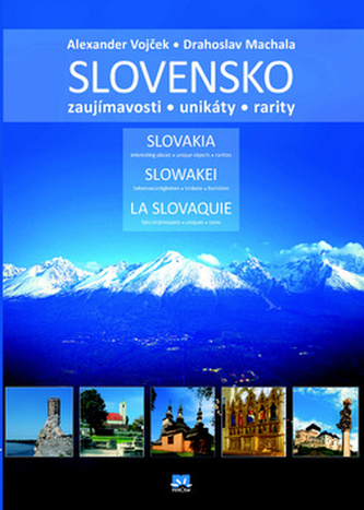 Slovensko - Zaujímavosti, unikáty, rarity - 2. vydanie