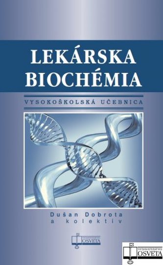 Lekárska biochémia Lekárska biochémia