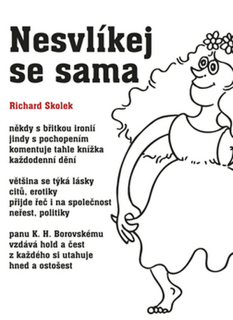 Nesvlíkej se sama