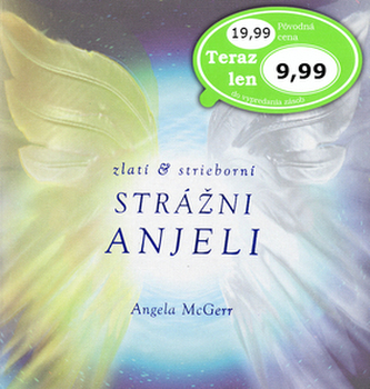 Zlatí & strieborní strážni anjeli