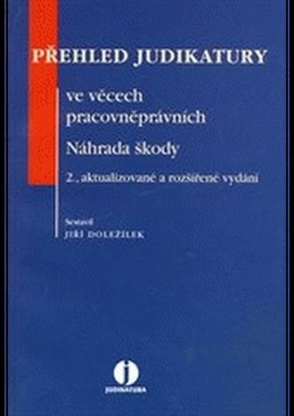 Přehled judikatury ve věcech pracovněprávních
