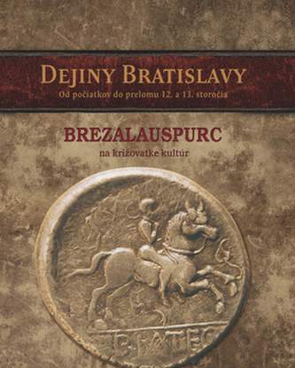 Dejiny Bratislavy I