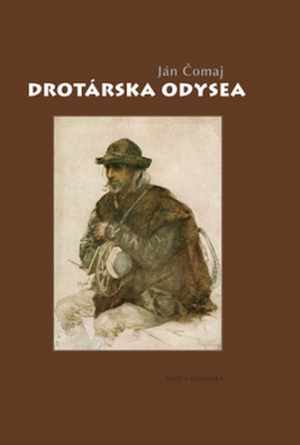 Drotárska odysea (Ján Čomaj, 2011)