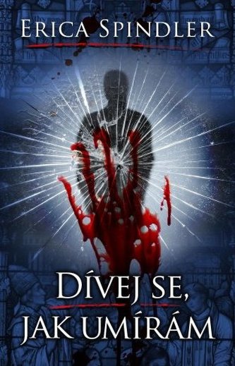 Dívej se, jak umírám