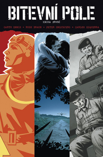 Bitevní pole : Kniha první (Garth Ennis, 2013)