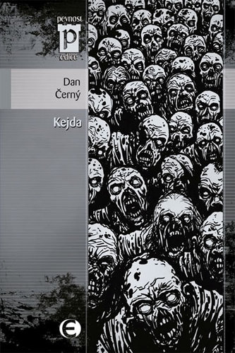 Kejda (Dan Černý, 2012)