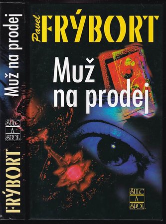 Muž na prodej (Pavel Frýbort, 2003)