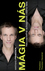 Mágia v nás