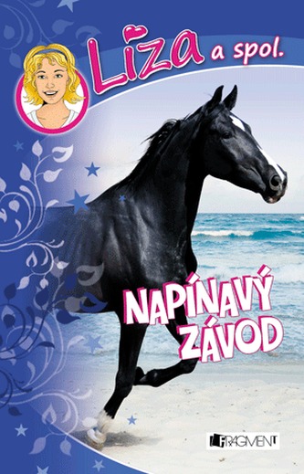 Líza a spol : Napínavý závod (Dagmar Hoßfeld, 2013) Líza a spol : Napínavý závod (Dagmar Hoßfeld, 2013)