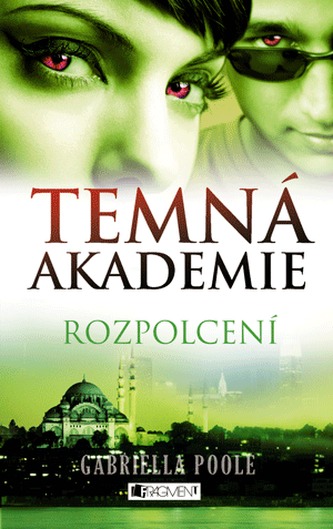 Temná akademie 3 - Rozpolcení