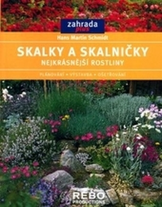 Skalky a skalničky - edice Zahrada plus