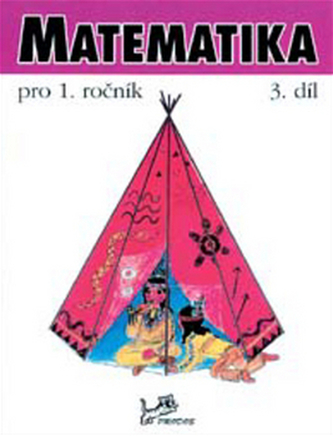 Matematika pro 1. ročník - 3. díl