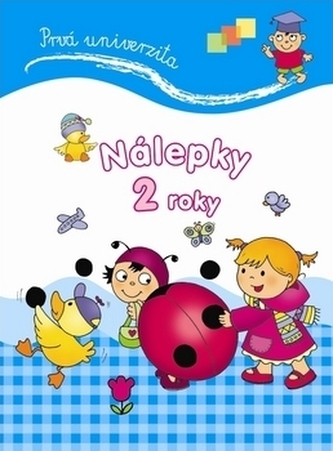 Prvá univerzita Nálepky 2 roky