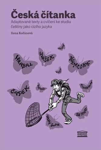 Česká čítanka – adaptované texty a cvičení ke studiu češtiny jako cizího jazyka (anglická verze přílohy)