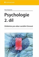 Psychologie 2. díl - Učebnice pro obor sociální činnost