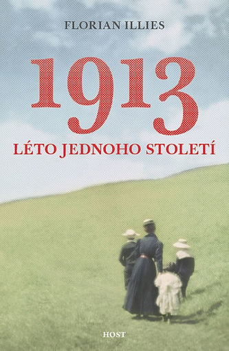 1913 : léto jednoho století (Florian Illies, 2013)