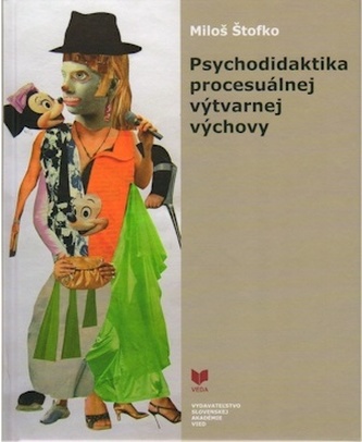 Psychodidaktika procesuálnej výtvarnej výchovy