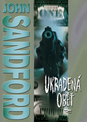 Ukradená oběť (John Sandford, 2013)