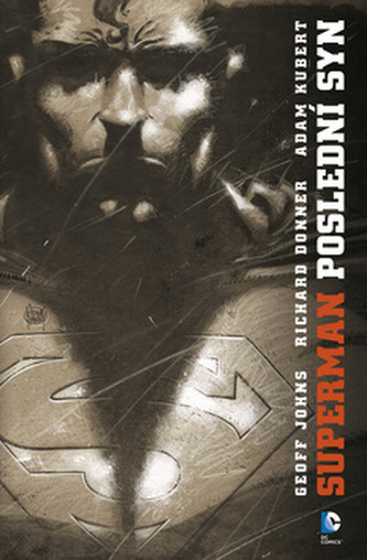 Superman : Poslední syn (Geoff Johns, 2013)