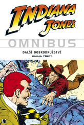 Indiana Jones - Omnibus - Další dobrodružství - kniha třetí