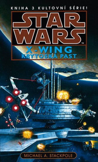 Star Wars - X-Wings 3 - Krytoská past