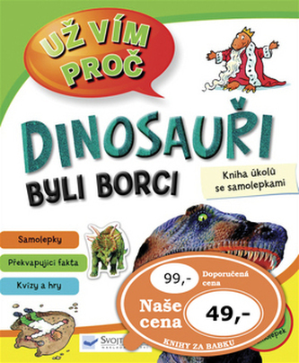 Dinosauři byli borci