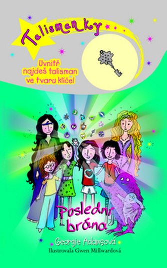 Talismanky : Poslední brána - Kniha třináctá (Georgie Adams, 2013)