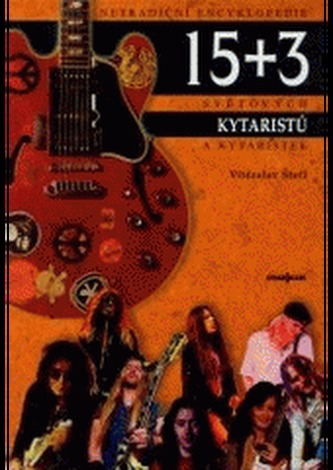 15 + 3 světových kytaristů a kytaristek