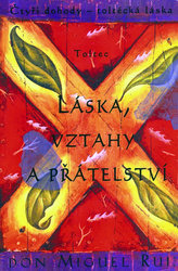 Láska, vztahy a přátelství