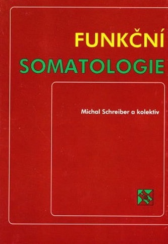 Funkční somatologie (Michal Schreiber, 1998)