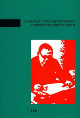 Hravá interpretace v hodinách čtení a literární výchovy