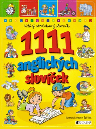 1111 anglických slovíček - Velký obrázkový slovník - 2. vydání